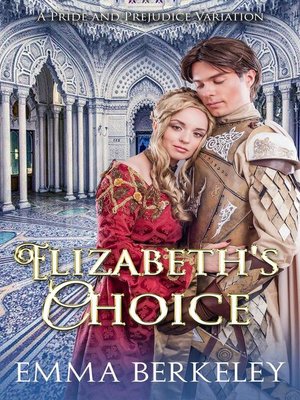 cover image of Elizabeth's Choice